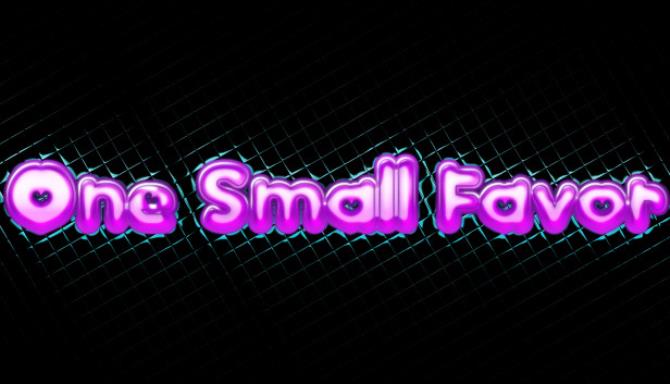 1524596 One Small Favor Free Download