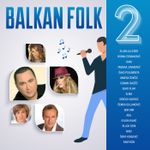 Balkan Folk 1 - 9 99761314_omot2