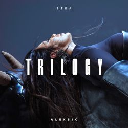 [Slika: 119234768_Seka_Aleksic_2025_-_Trilogy_3.jpg]