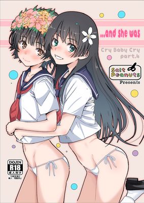 [Artbook] [Salt Peanuts (にえあ)] .and she was (Cry Baby Cry part.4) (とある科学の超電磁砲) [DL版]