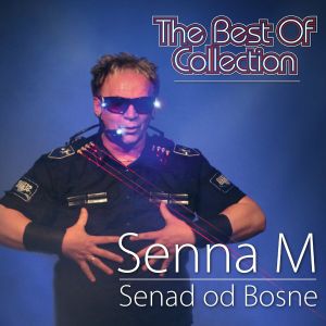 Senad Od Bosne - Senna M - Senad Galijasevic - Kolekcija 74350230_FRONT