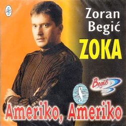 Zoran Begic Zoka 2005 - Ameriko, Ameriko 75078382_Zoran_Begic_Zoka_2005-a