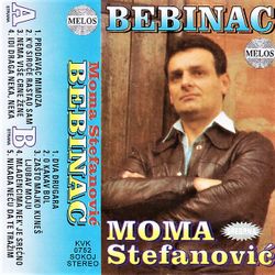 Moma Stefanovic Bebinac 1989 - Prodavac mimoza 83883664_Moma_Stefanovic_Bebinac_1989-kas.