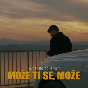 Armin Dedic - Moze Ti Se, Moze 85014769_Moze_ti_se__moze