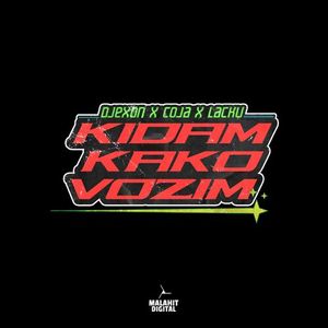 Djexon & Coja feat. Lacku – Kidam Kako Vozim (Flac) 87226724_Kidam_Kako_Vozim