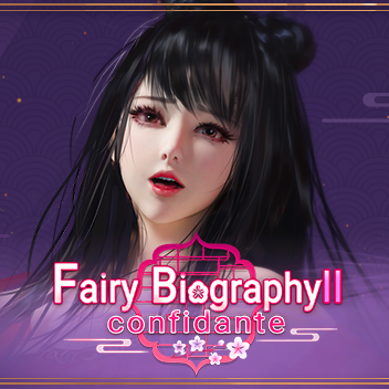Fairy Biography 2 Confidante [Final]