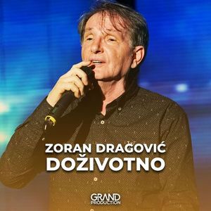 Zoran Dragovic - Dozivotno  87834799_Doivotno